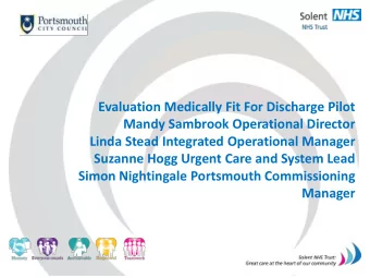 Mandy Sambrook Operational Director  Linda Stead Integrated Operational Manager  Suzanne Hogg