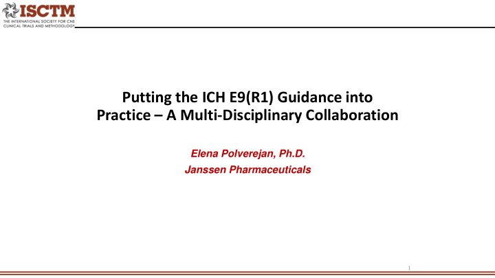 putting the ich e9 r1 guidance into practice a multi