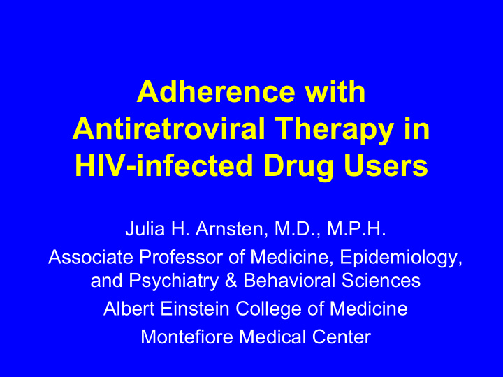 adherence with antiretroviral therapy in hiv infected