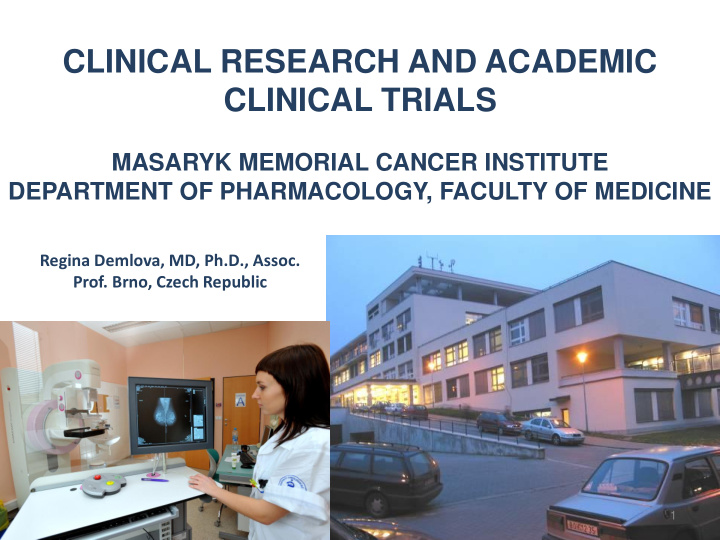 clinical research and academic clinical trials