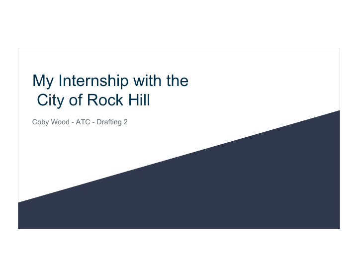my internship with the city of rock hill