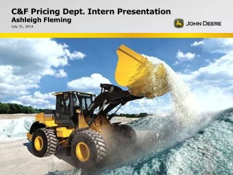 C&amp;F Pricing Dept. Intern Presentation  Ashleigh Fleming  July 31, 2014  July 31, 2014  Table of