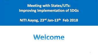 1  Me  Meeting w  with St  States &amp;  &amp; U  UTs on  on SD  SDGs  Converging  Working
