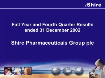 Shire Pharmaceuticals Group plc  THE SAFE HARBOR STATEMENT UNDER THE PRIVATE  SECURITIES