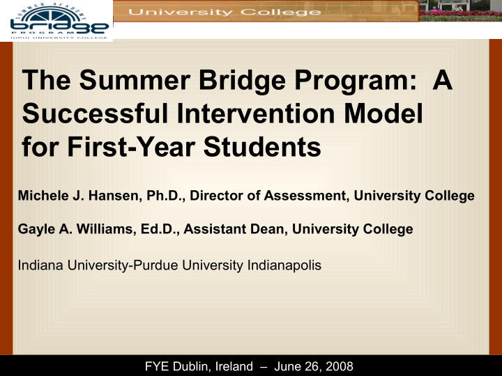 the summer bridge program a successful intervention model
