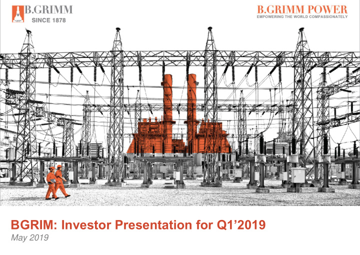bgrim investor presentation for q1 2019