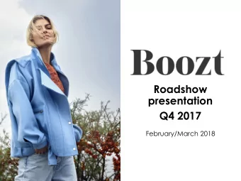 Roadshow  presentation  Q4 2017  February/March 2018  We passed the 2 billion mark Net revenue, SEK