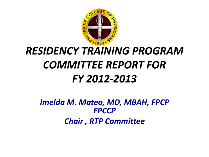 residency training program committee report for fy 2012