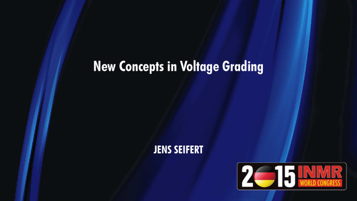 new concepts in voltage grading