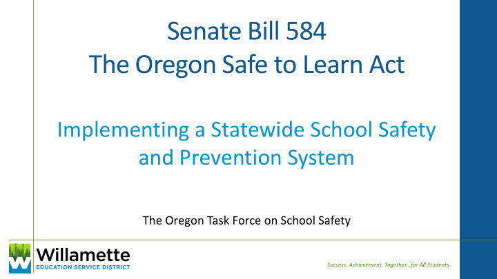 the oregon safe to learn act