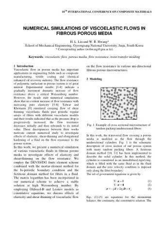 NUMERICAL SIMULATIONS OF VISCOELASTIC FLOWS IN  FIBROUS POROUS MEDIA  H. L. Liu and W. R. Hwang*