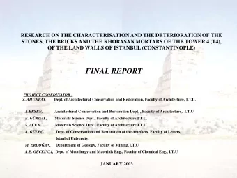 FINAL REPORT  PROJECT COORDINATOR : Z. AHUNBAY, Dept. of Architectural Conservation and