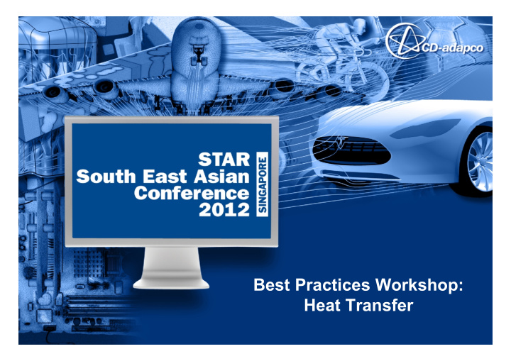 best practices workshop heat transfer overview