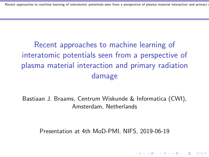 recent approaches to machine learning of interatomic