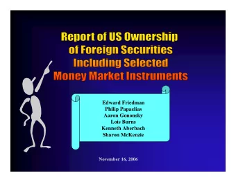 Edward Friedman  Philip Papaelias  Aaron Gononsky  Lois Burns  Kenneth Aberbach  Sharon McKenzie