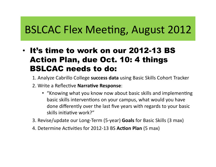 bslcac flex mee ng august 2012