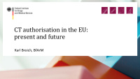 ct authorisation in the eu present and future