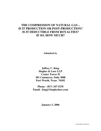 THE COMPRESSION OF NATURAL GAS   IS IT PRODUCTION OR POST-PRODUCTION?  IS IT DEDUCTIBLE FROM