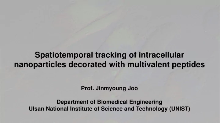 spatiotemporal tracking of intracellular