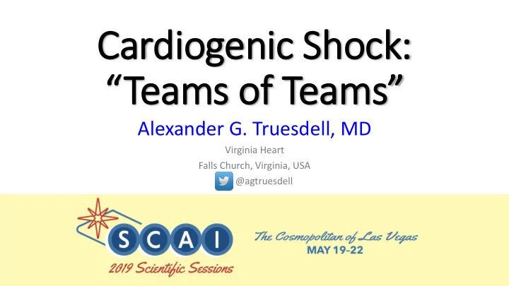 cardiogenic shock teams of teams