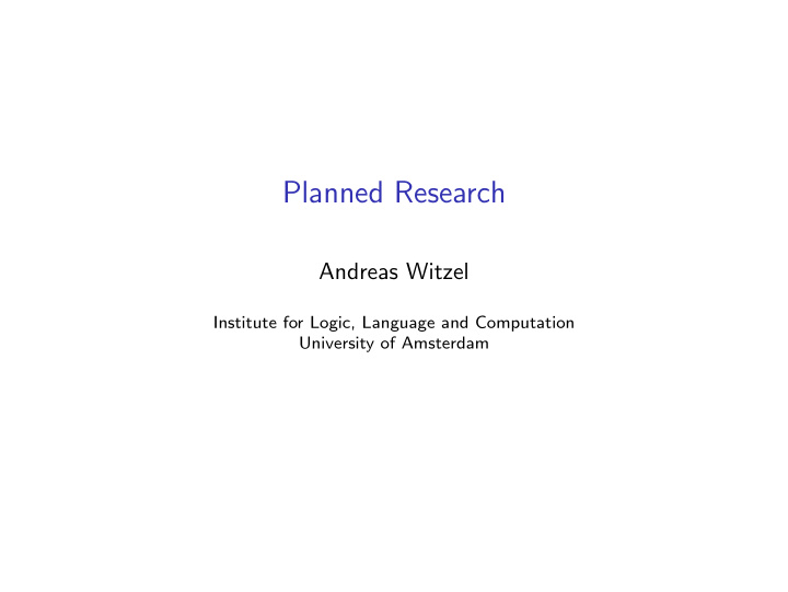 planned research