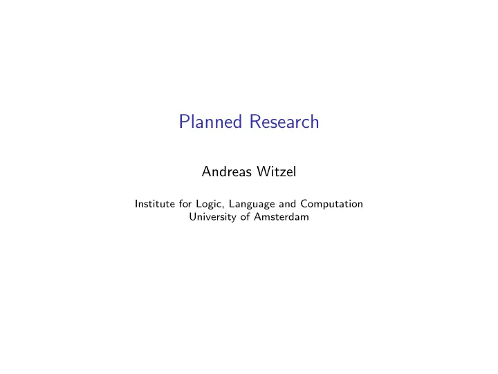 planned research