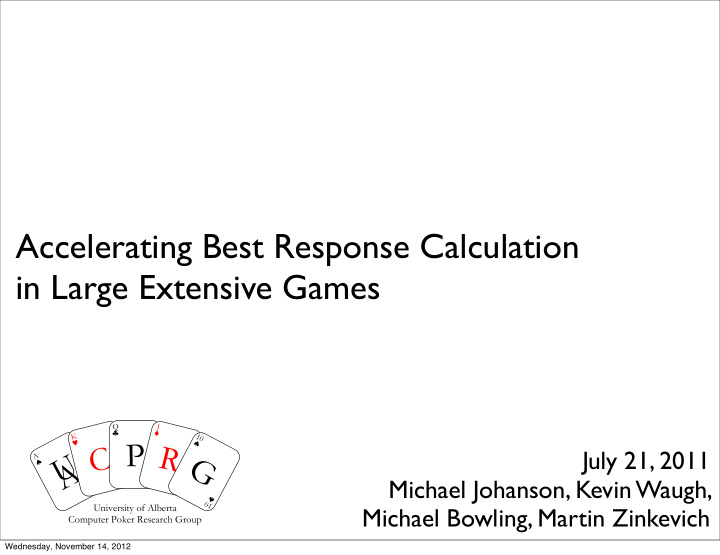 accelerating best response calculation in large extensive