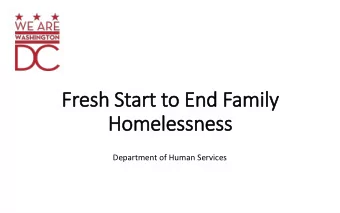 Fresh Start to End Family Homelessness  Department of Human Services  Guiding Principles
