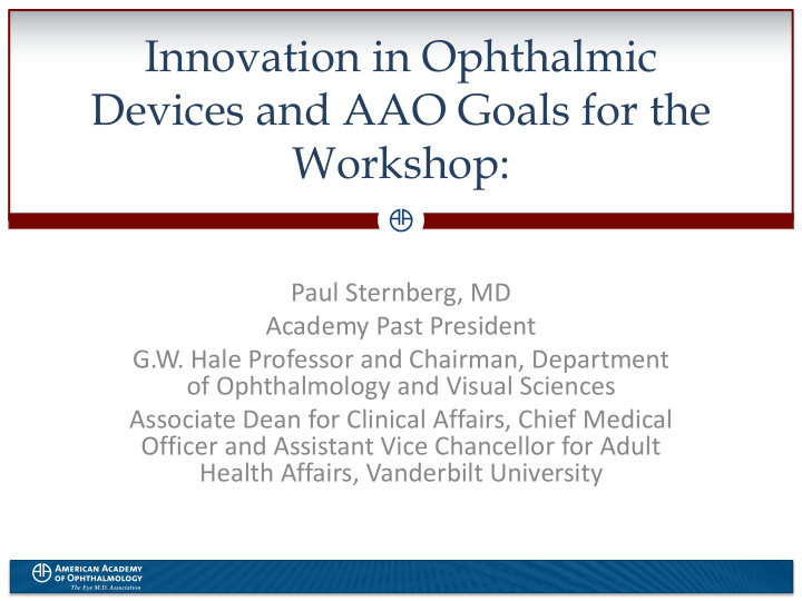 innovation in ophthalmic devices and aao goals for the