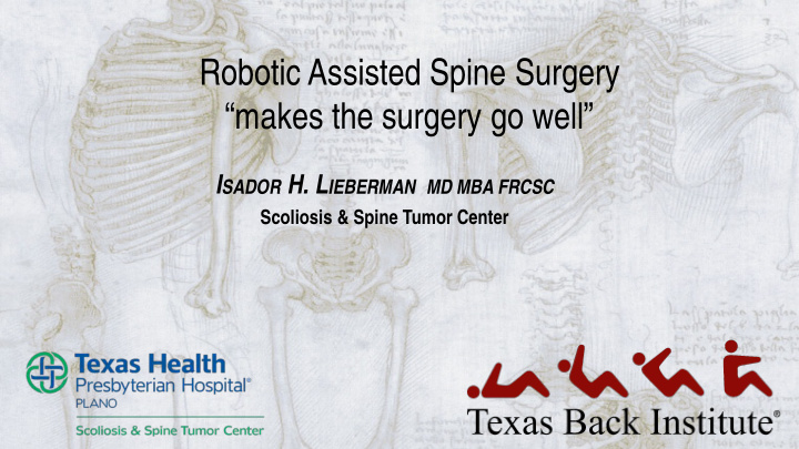 robotic assisted spine surgery makes the surgery go well