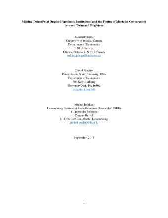 1  Abstract  An important number of twins are missing because of their substantially greater