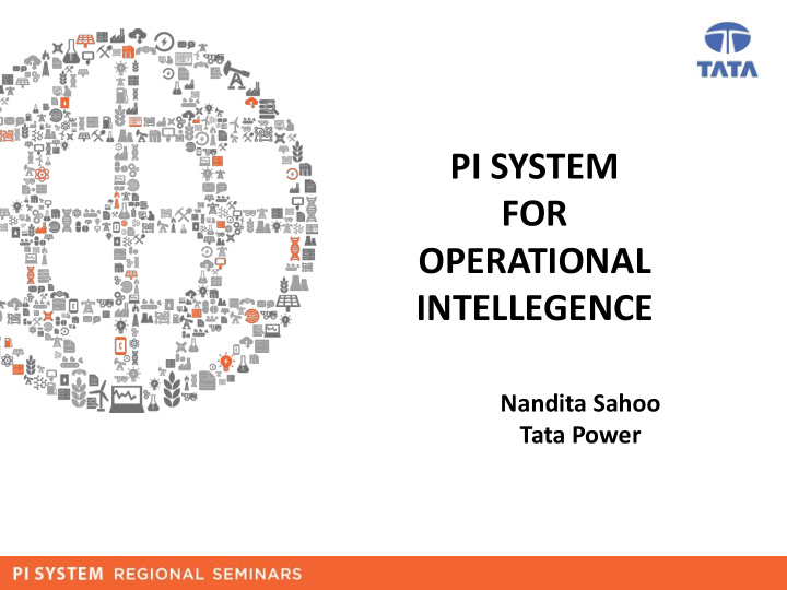 pi system for operational intellegence