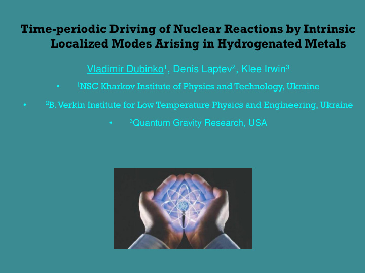 time periodic driving of nuclear reactions by intrinsic