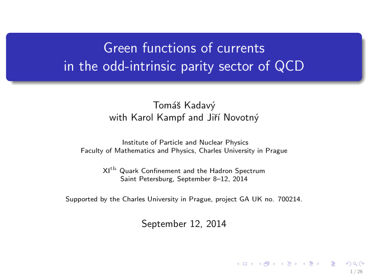 green functions of currents in the odd intrinsic parity