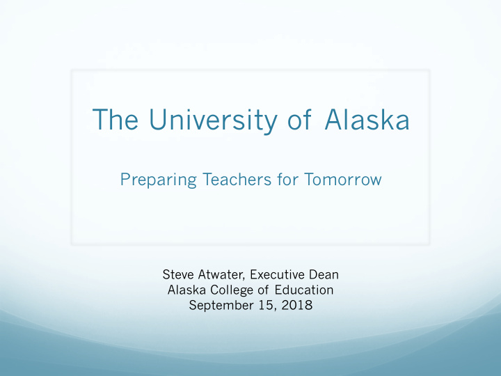 the university of alaska