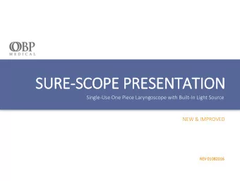 SURE-SCOPE PRESENTATION  Single-Use One Piece Laryngoscope with Built-In Light Source  NEW &amp;