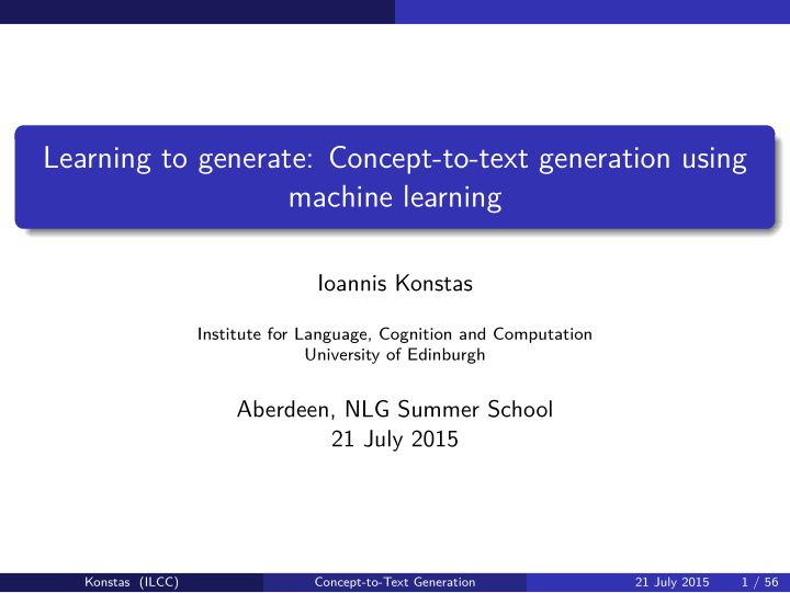 learning to generate concept to text generation using