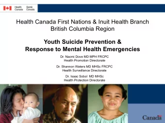 Health Canada First Nations &amp; Inuit Health Branch  British Columbia Region  Youth Suicide