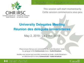University Delegates Meeting  Runion des dlgus universitaires  May 2, 2019 / Le 2 mai 2019