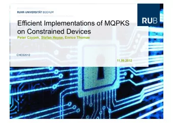 Efficient Implementations of MQPKS  Peter Czypek,Stefan Heyse, Enrico Thomae  on Constrained
