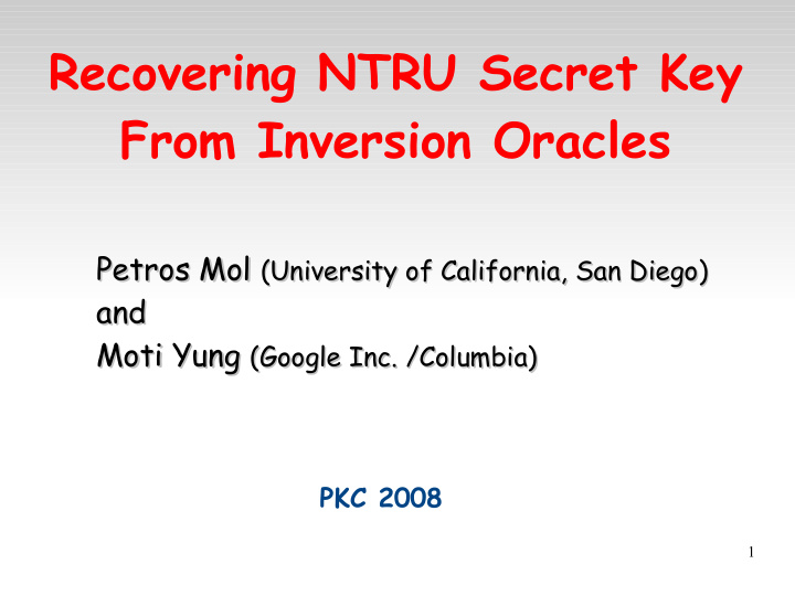 recovering ntru secret key from inversion oracles