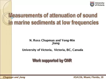 N. Ross Chapman and Yong-Min  Jiang  University of Victoria,  Victoria, BC, Canada Chapman and