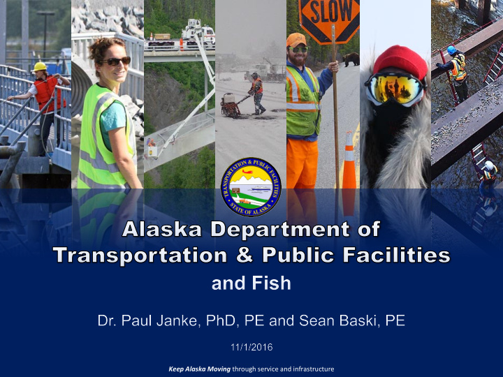 keep alaska moving through service and infrastructure