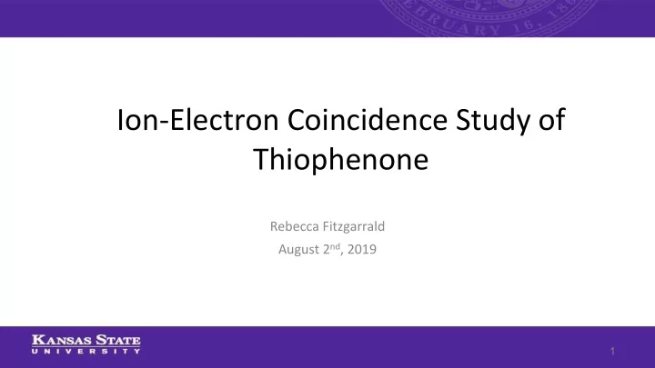 ion electron coincidence study of thiophenone