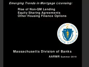 Massachusetts Division of Banks AARMR Summer 2019  Agenda  Revisionists History / Projects
