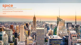 Institutional Presentation  2019  Index  Spice Private Equity  2018 highlights  Investment
