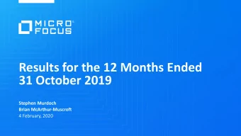 Results for the 12 Months Ended  31 October 2019  Stephen Murdoch  Brian McArthur-Muscroft  4