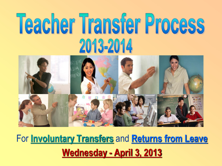 for involuntary transfers and returns from leave
