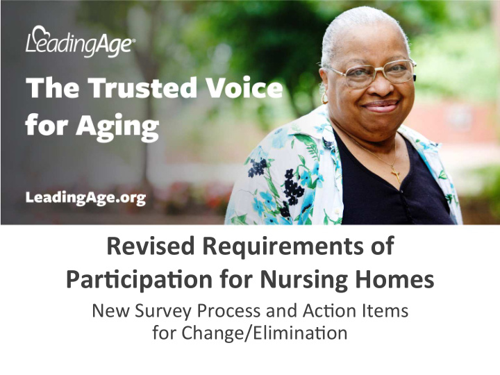 revised requirements of par2cipa2on for nursing homes