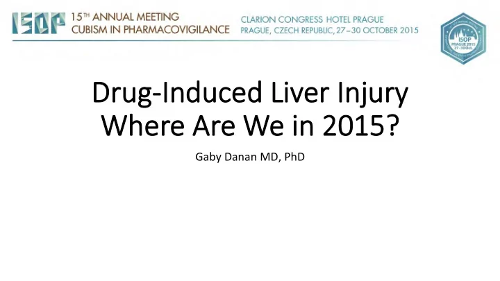 dru drug in g induced ced liv liver in er inju jury y